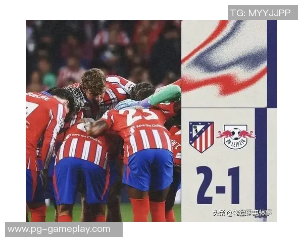 欧冠震撼战役马竞三球完胜巴萨全场沸腾数据解析引发热议